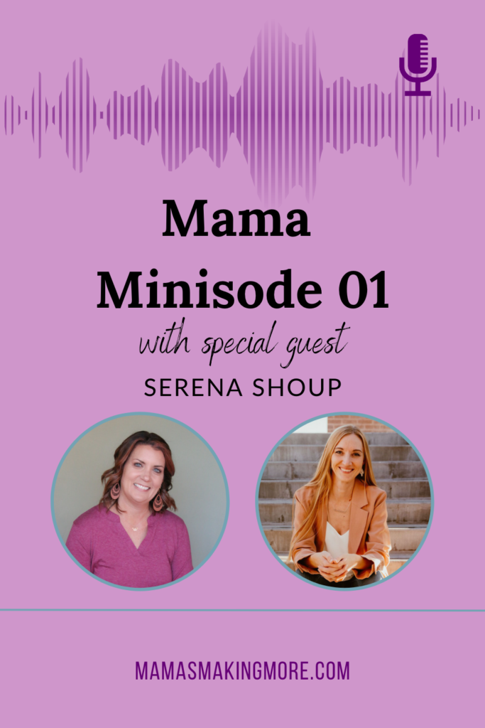 Podcast Blog pin for Mama Minisode 01